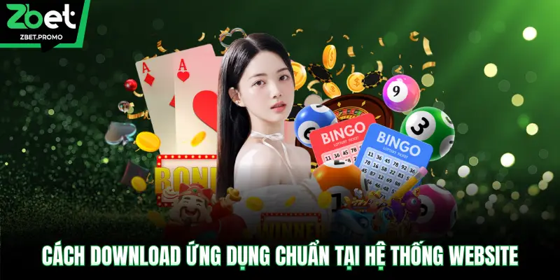 Cách download ứng dụng chuẩn tại hệ thống website