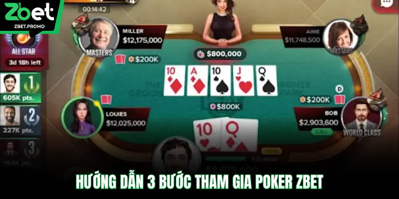 Hướng dẫn 3 bước tham gia Poker ZBET