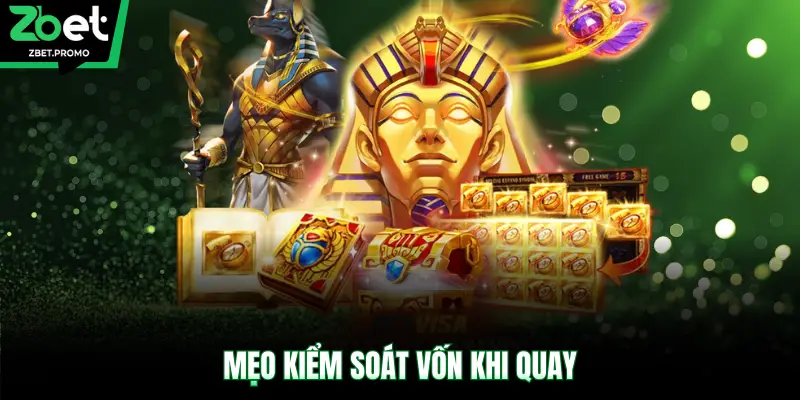 Mẹo kiểm soát vốn khi quay