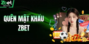 Quên Mật Khẩu ZBET - Hướng Dẫn Cách Khôi Phục Nhanh Chóng